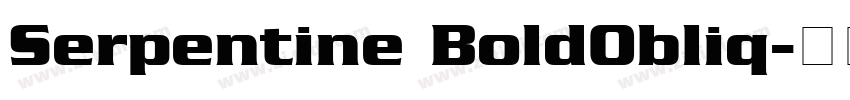 Serpentine BoldObliq字体转换
